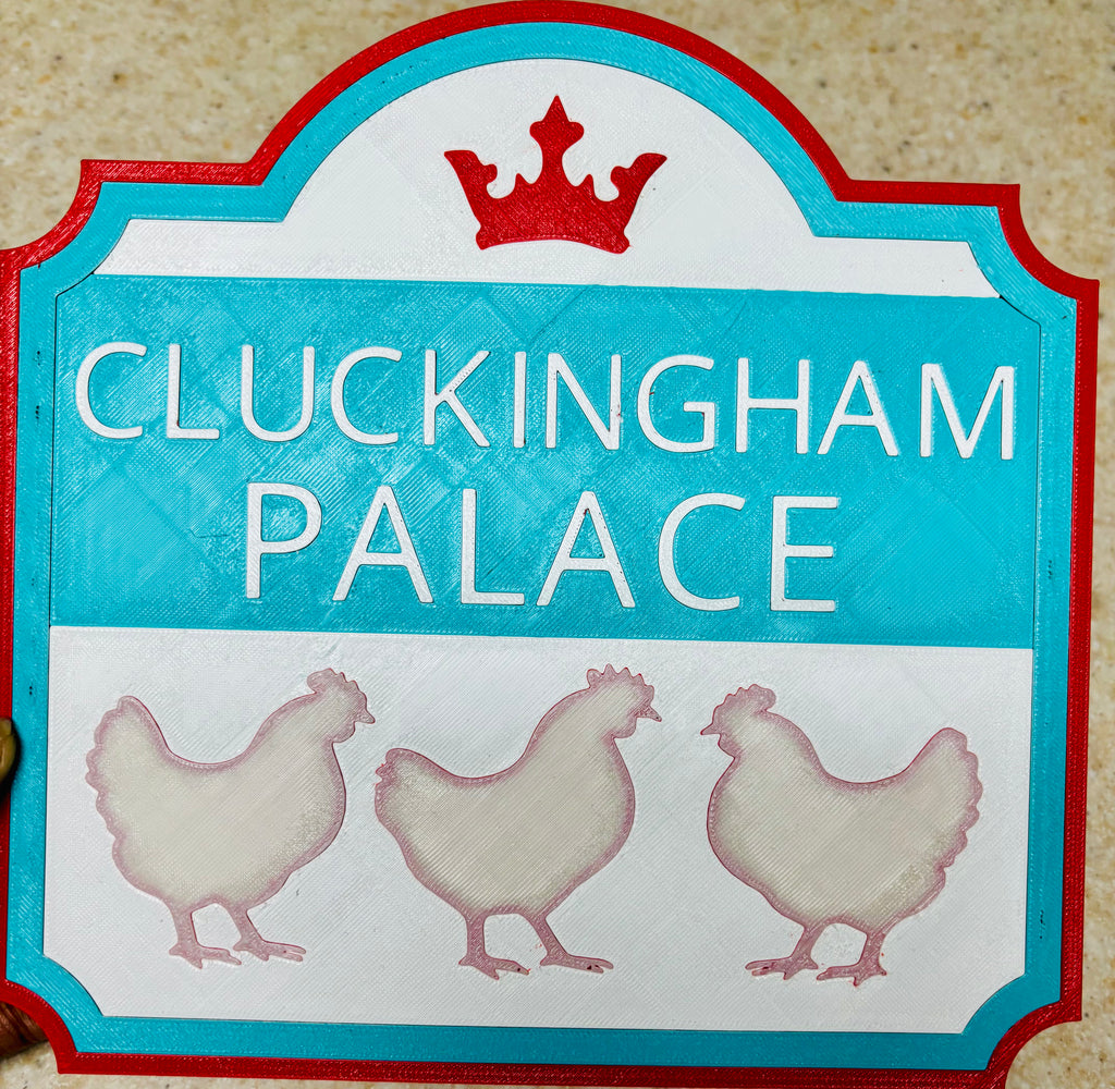 Cluckingham Palace Sign – Funny Chicken Coop 3D Printed Wall Decor