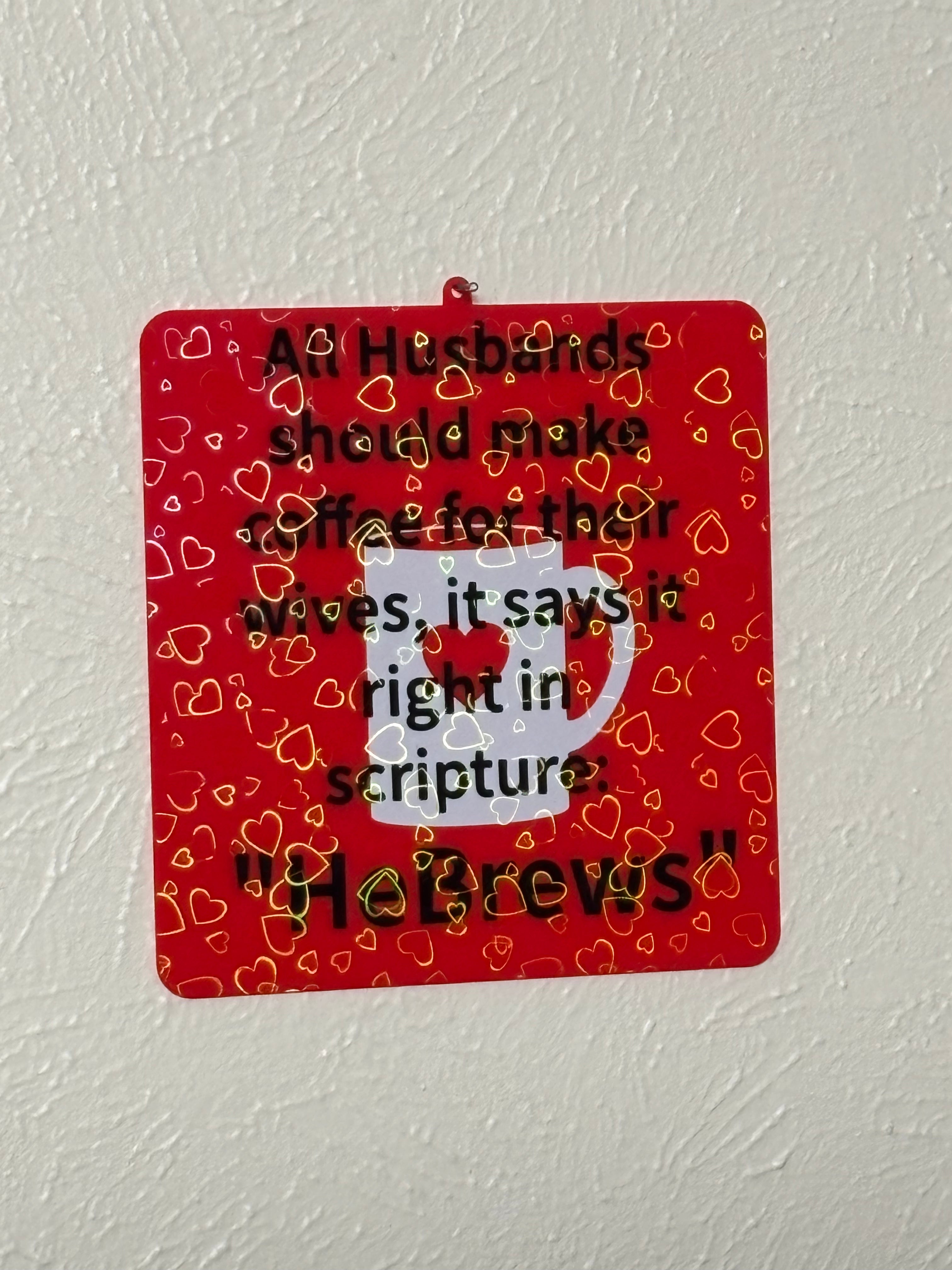 Husbands Should Make Coffee Sign – Funny Hebrews Coffee Bar Décor