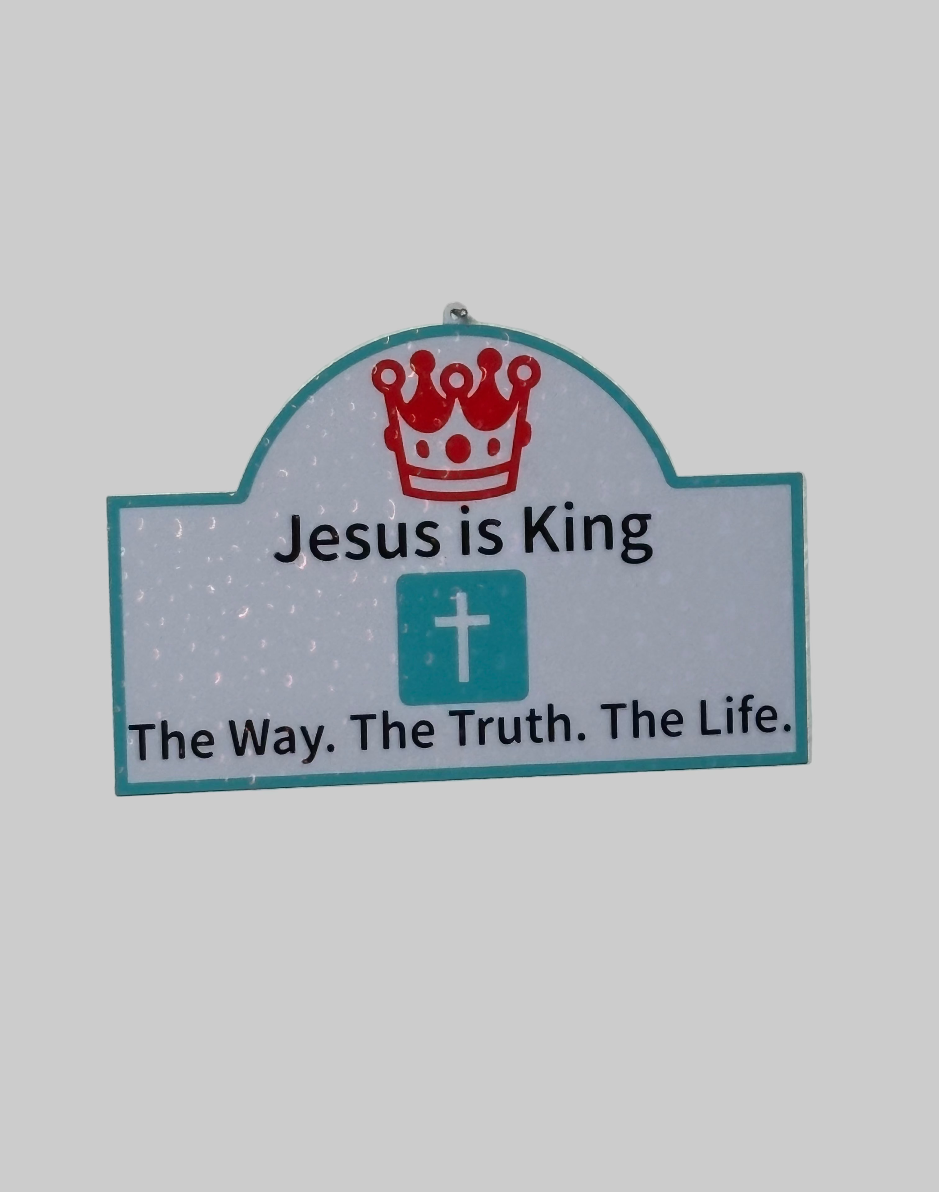 Jesus is King Sign- UV Fade proof (3D Printed)