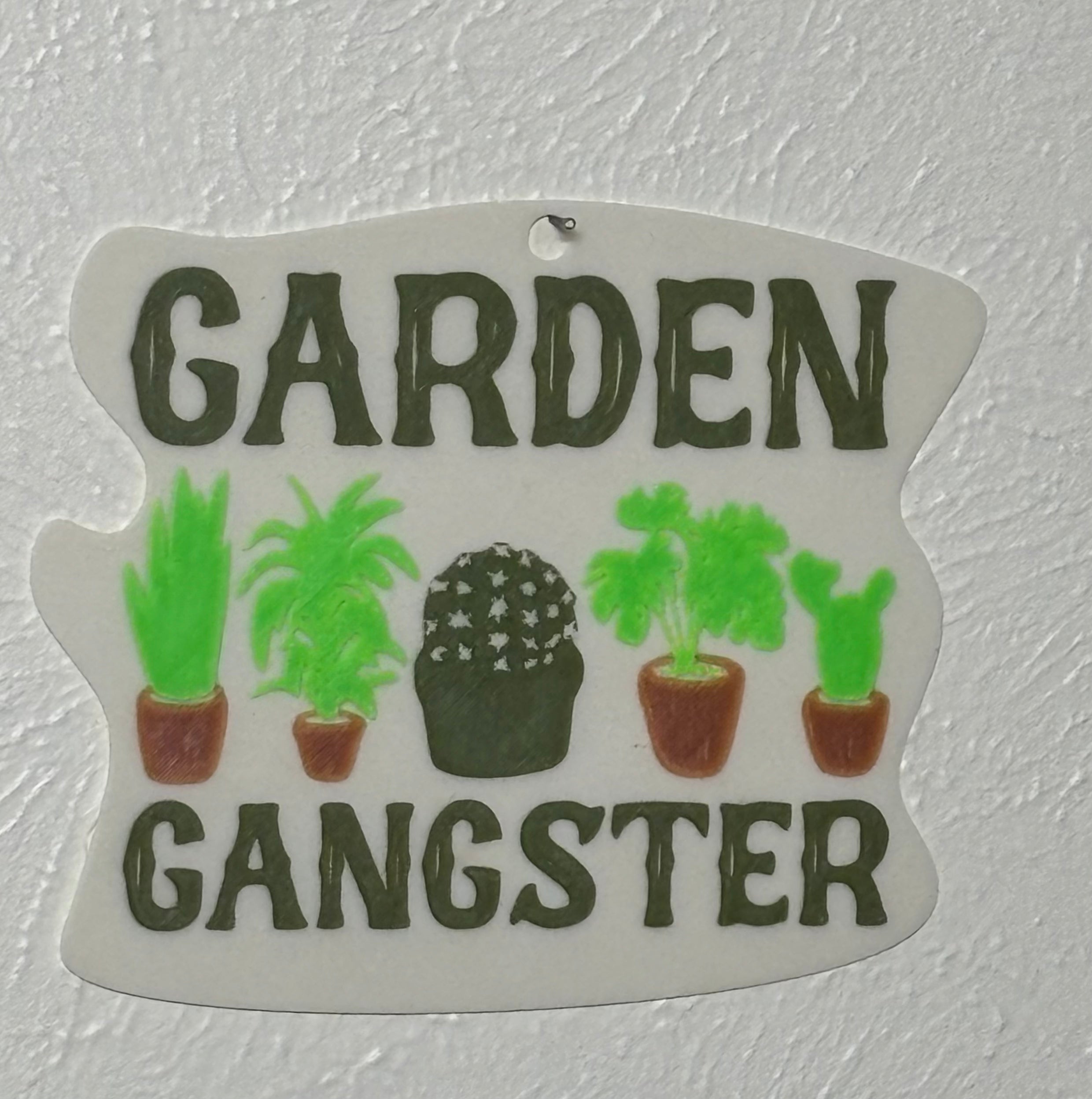 Garden Gangster Sign (3D Printed)- Plant Lover Gift
