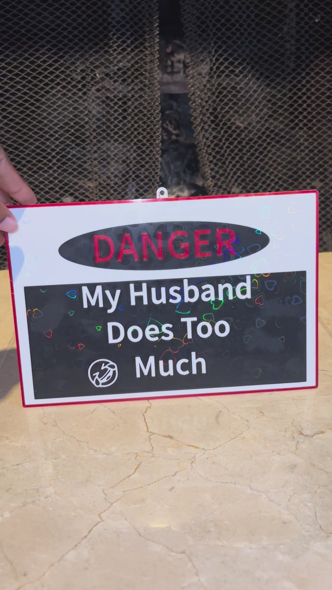 "My Husband/Wife Does Too Much" Funny Couples 3D Sign